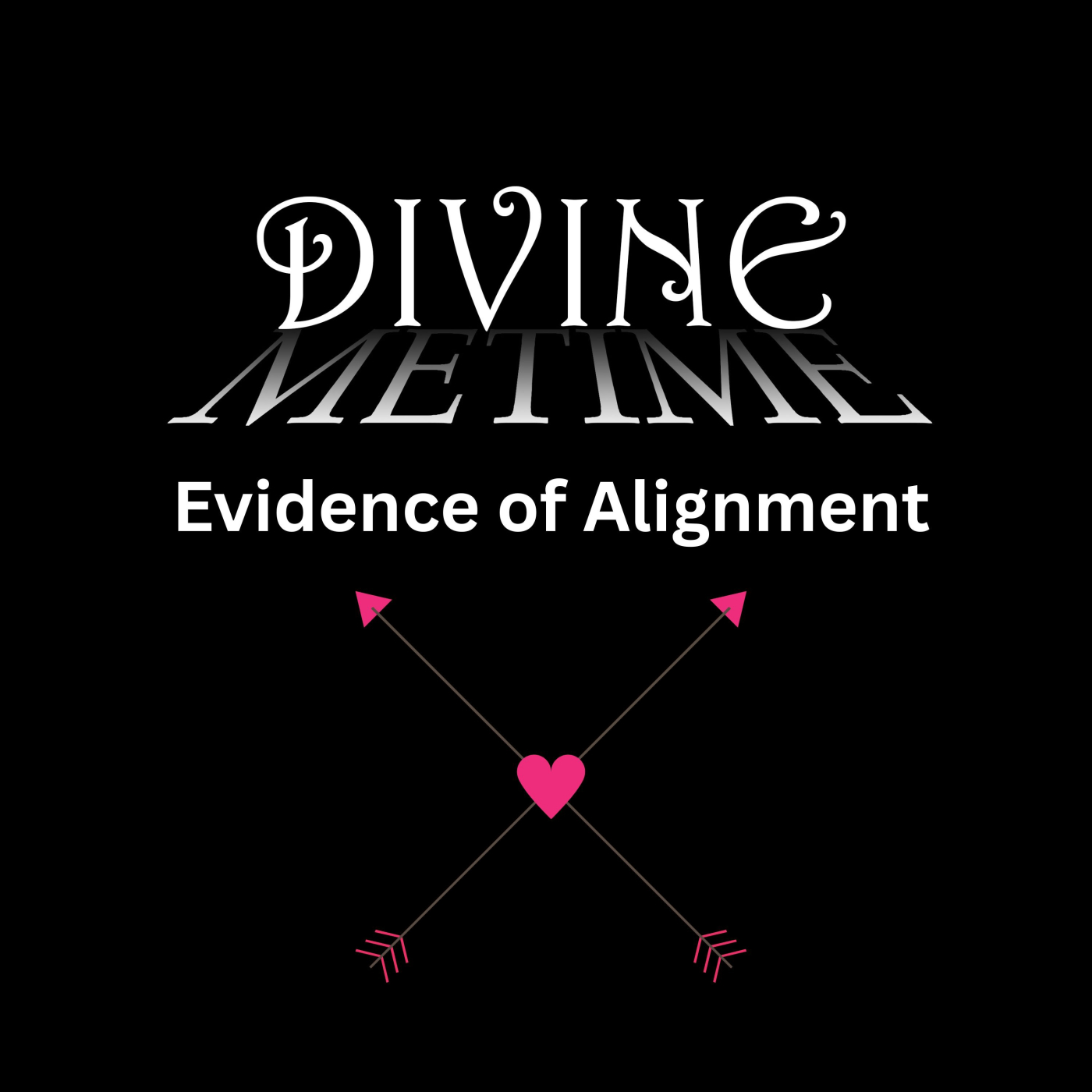 Evidence of Alignment || Divine Me Time