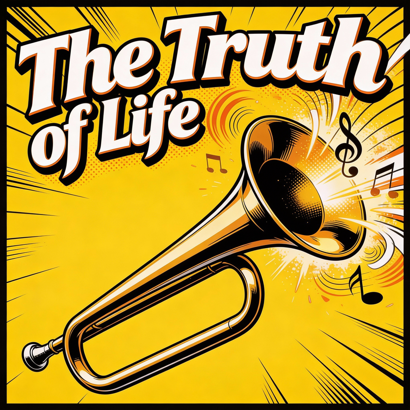 The Truth of Life (The Bugle) cover art