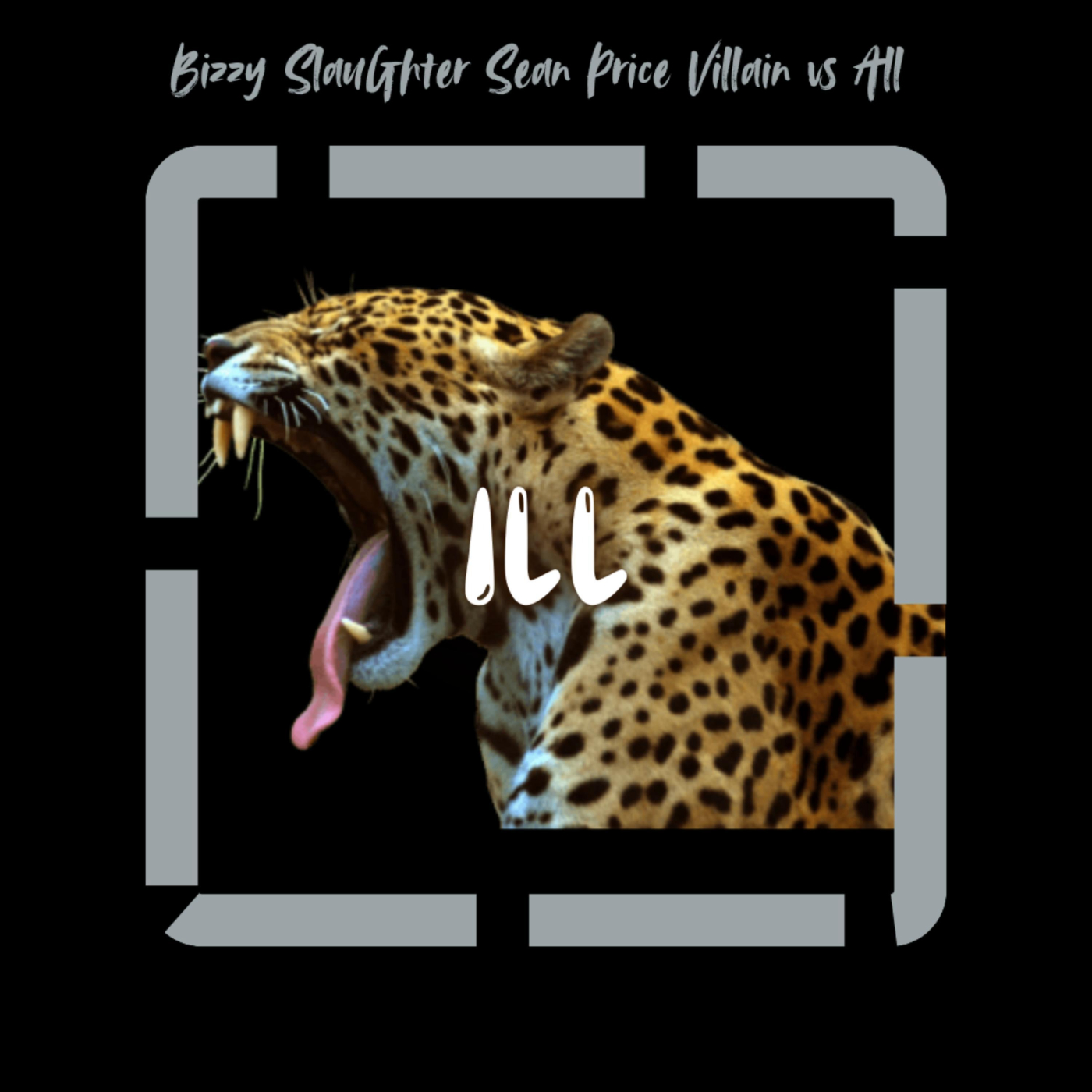 Ill ft Sean Price x Villain vs All podcast artwork
