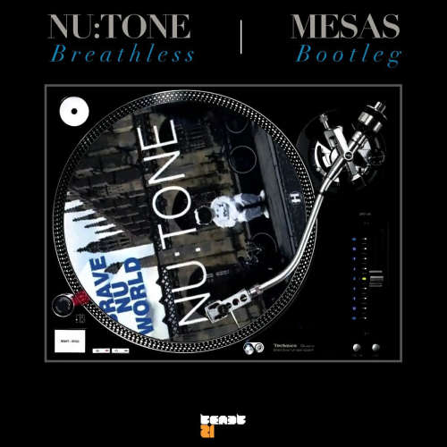 NuTone - Breathless (MESAS Bootleg)