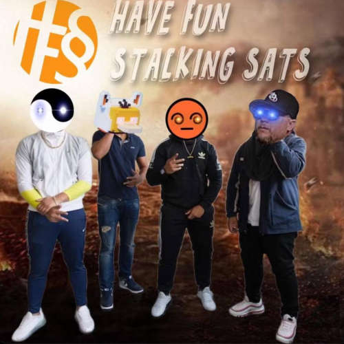Have Fun Stacking Sats (feat. AnthonyDessauer, Psyduck, & Tao) podcast artwork